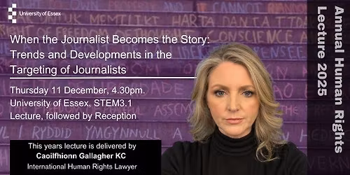 Annual Lecture of the Human Rights Centre - Caoilfhionn Gallagher KC
