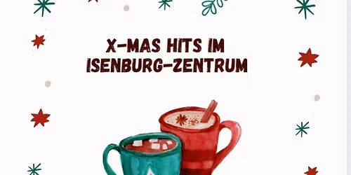 X-mas Hits im Isenburg-Zentrum 