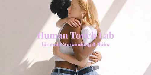 The Human Touch Lab \ud83e\udec2\ud83e\udde1 Kuschel-Event