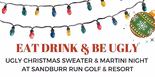 UGLY CHRISTMAS SWEATER & MARTINI NIGHT 