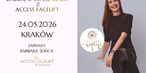 KRAK\u00d3W: szkolenie obud\u017a sw\u00f3j wewn\u0119trzny blask z Access FACELIFT 
