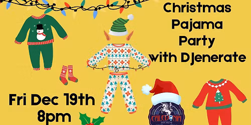 Holiday Pajama Party with DJenerate