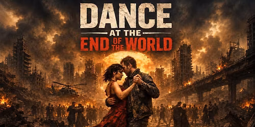 Dance at the end of the World - Histoween IV