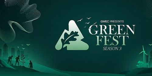 GWEC GREENFEST SEASON 3