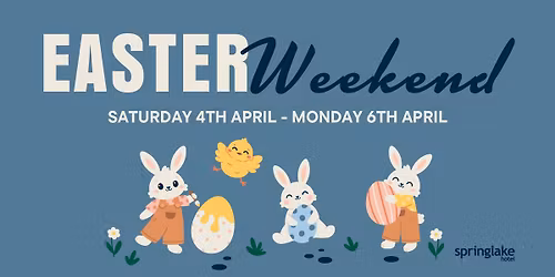 Easter Weekend