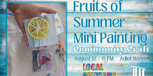 Community Craft: Fruits of Summer Mini Painting