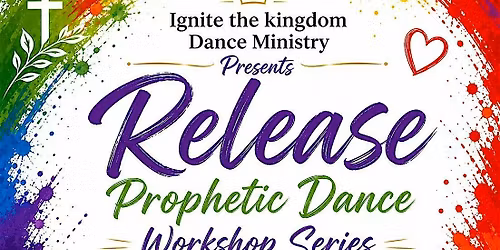 Release Prophetic Dance Workshop Part 1