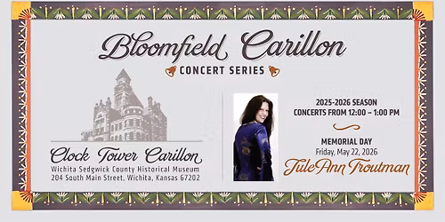 Bloomfield Carillon Concert - Memorial Day