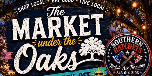 Axes & Oaks: Market Nights at The Ponds