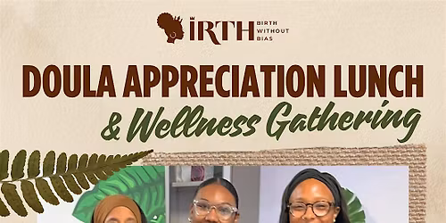 Doula Appreciation Lunch & Wellness Gathering