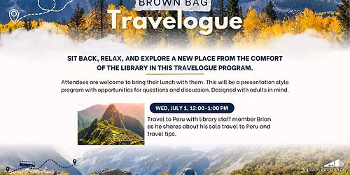 Brown Bag Travelogue