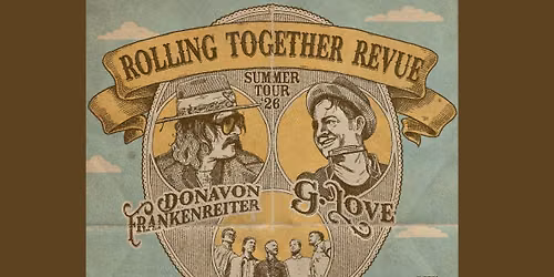 G. LOVE, DONAVON FRANKENREITER, MOON TAXI – ROLLING TOGETHER REVUE TOUR