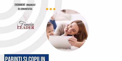 P\u0103rin\u021bi \u0219i copii \u00een lumea digital\u0103 5.0