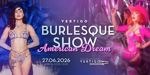 Vertigo Burlesque Show: American Dream