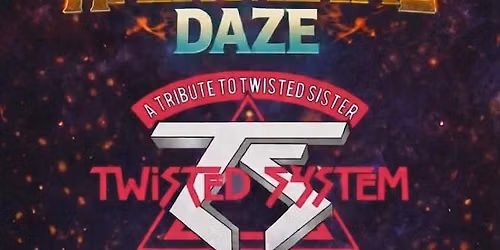 TWISTED SYSTEM\/ TWISTED SISTER\/ Y OR T\/TRIBUTE TO Y N T