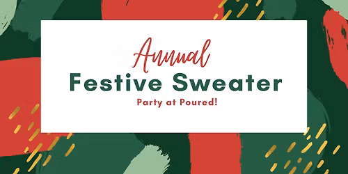 Annual Festive Sweater Party!