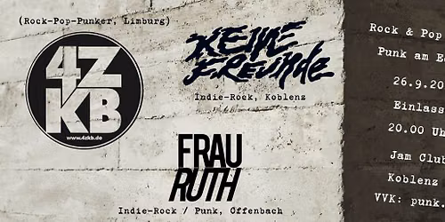 (Rock & Pop-) Punk am Eck #28 @ JAM Koblenz mit 4 ZKB, Frau Ruth & Keine Freunde