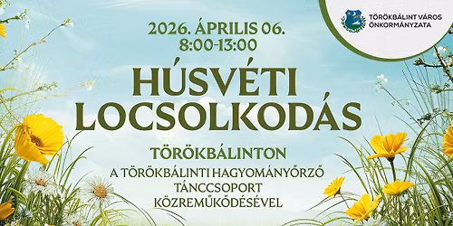 H\u00fasv\u00e9ti Locsolkod\u00e1s T\u00f6r\u00f6kb\u00e1linton \ud83c\udf38