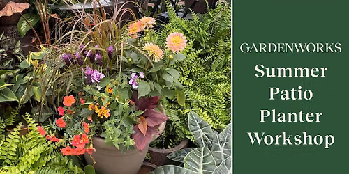 Summer Patio Planter Workshop at GARDENWORKS Burnaby-Lougheed
