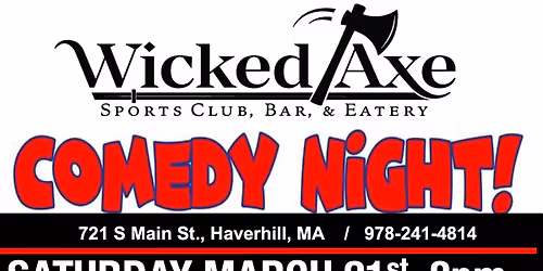 Comedy Show at Wicked Axe
