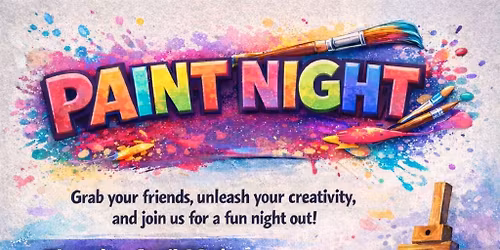 PAINT NIGHT!