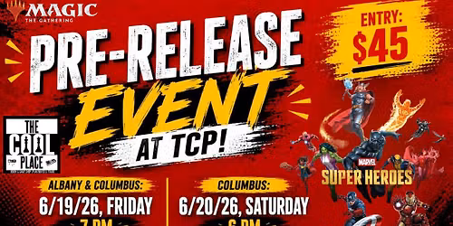 MTG Marvel Super Heroes Pre-release Events at TCP!