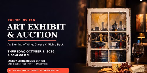 Creating Breakthroughs Art Exhibit & Auction