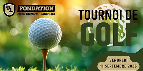 Tournoi de golf - Fondation du Cégep de Thetford