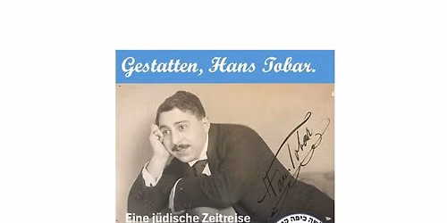 Gestatten, Hans Tobar. Eine j\u00fcdische Zeitreise durch den k\u00f6lschen Fastelovend