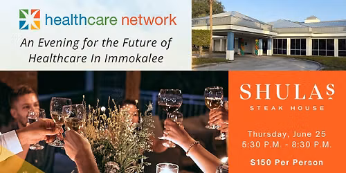 An Evening for the Future of Healthcare In Immokalee