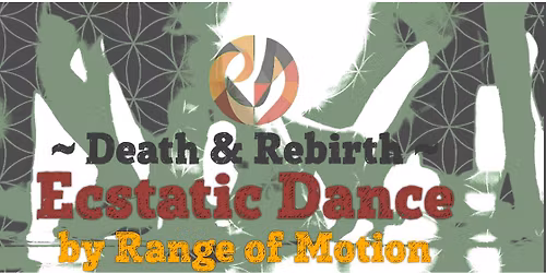 ECSTATIC DANCE by Range Of Motion