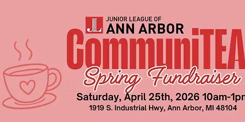 Junior League of Ann Arbor Inaugural CommuniTEA