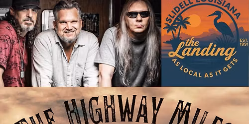 THE HIGHWAY MILES at The Landing