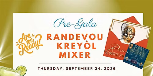 Pre-Gala Randevou Krey\u00f2l Networking Mixer - Sep. 2026 at Citadel