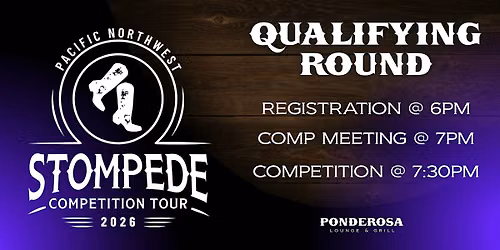 PNW Stompede Competition Tour - Ponderosa Lounge