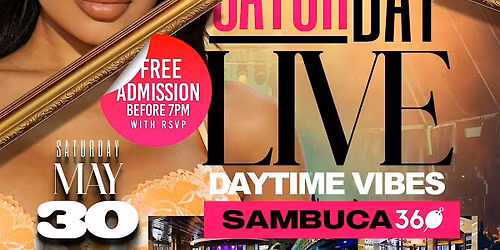Saturday "LIVE" DayTime Vibes @ SAMBUCA 360