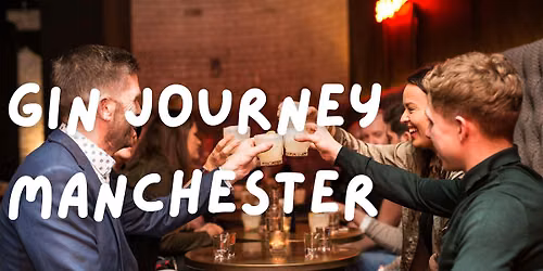 Manchester - Bars \/\/ Gins \/\/ Cocktails