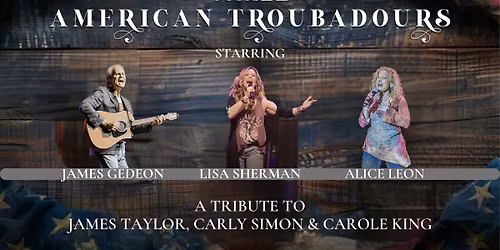 Three American Troubadours Tribute
