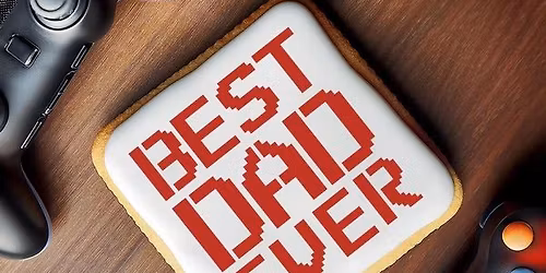 \ud83d\udc9bSuperhero Dads - Video Game Night\ud83d\udc9b