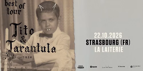 TITO & TARANTULA - La Laiterie - Strasbourg