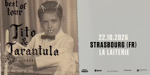 TITO & TARANTULA - La Laiterie - Strasbourg 