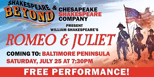 Romeo & Juliet at Baltimore Peninsula