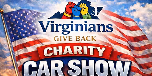 Virginians Give Back Car, Truck & Motorcycle Show