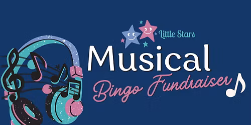 Little Stars Musical Bingo Fundraiser 2026
