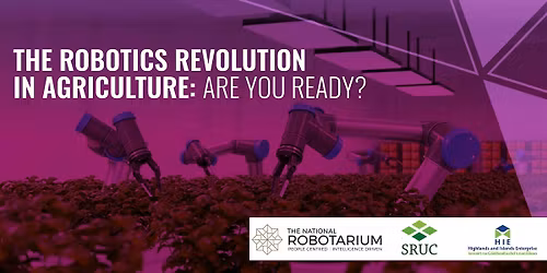 The Robotics Revolution in Agriculture: Are You Ready?