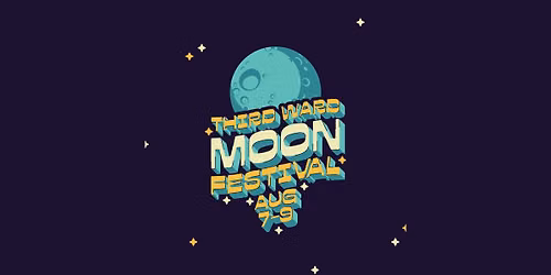 Third Ward Moon Festival
