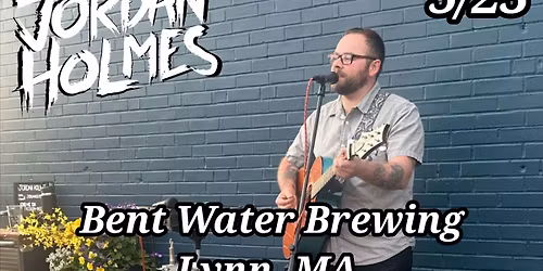 Jordan Holmes LIVE at Bent Water Brewing