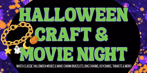 Halloween Craft & Double Feature Movie Night