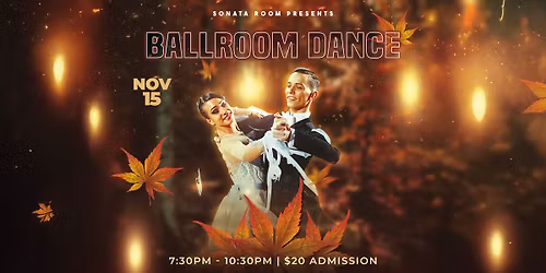 BALLROOM DANCE AT THE SONATA ROOM