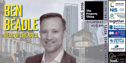The Property Thing August Special \u2013 Ben Beadle, NRLA CEO